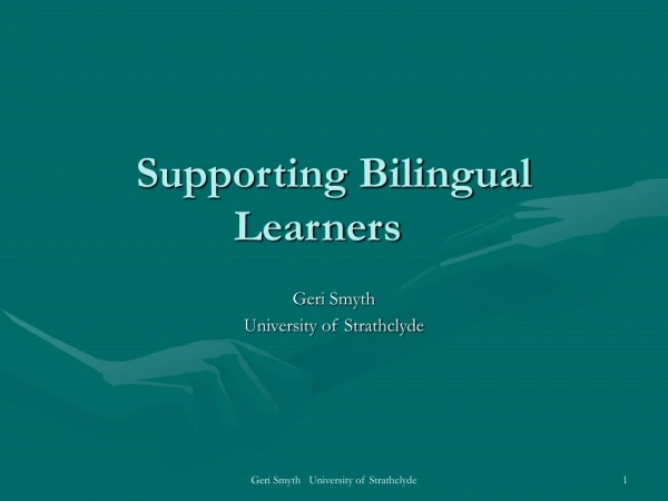 Supporting Bilingual Learners