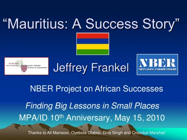 “Mauritius: A Success Story” Jeffrey Frankel