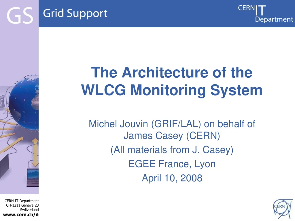 the architecture of the wlcg monitoring system