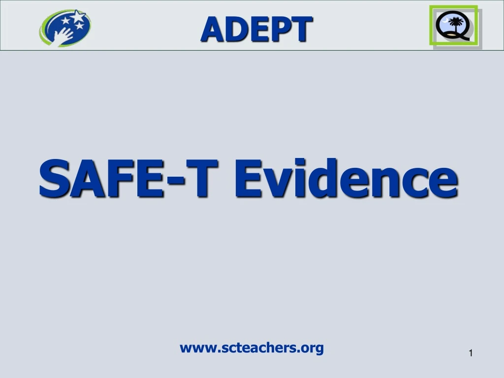 safe t evidence