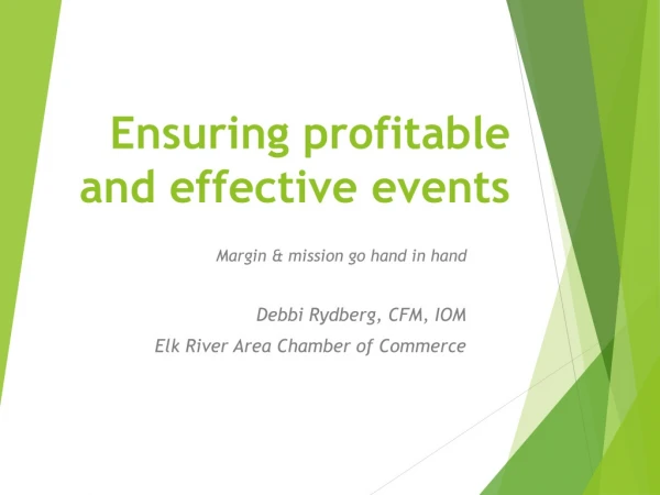 Ensuring profitable and effective events