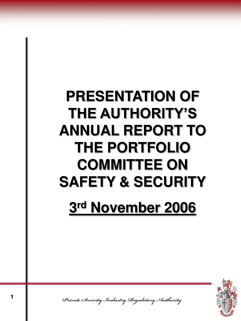 presentation of the authority s annual report