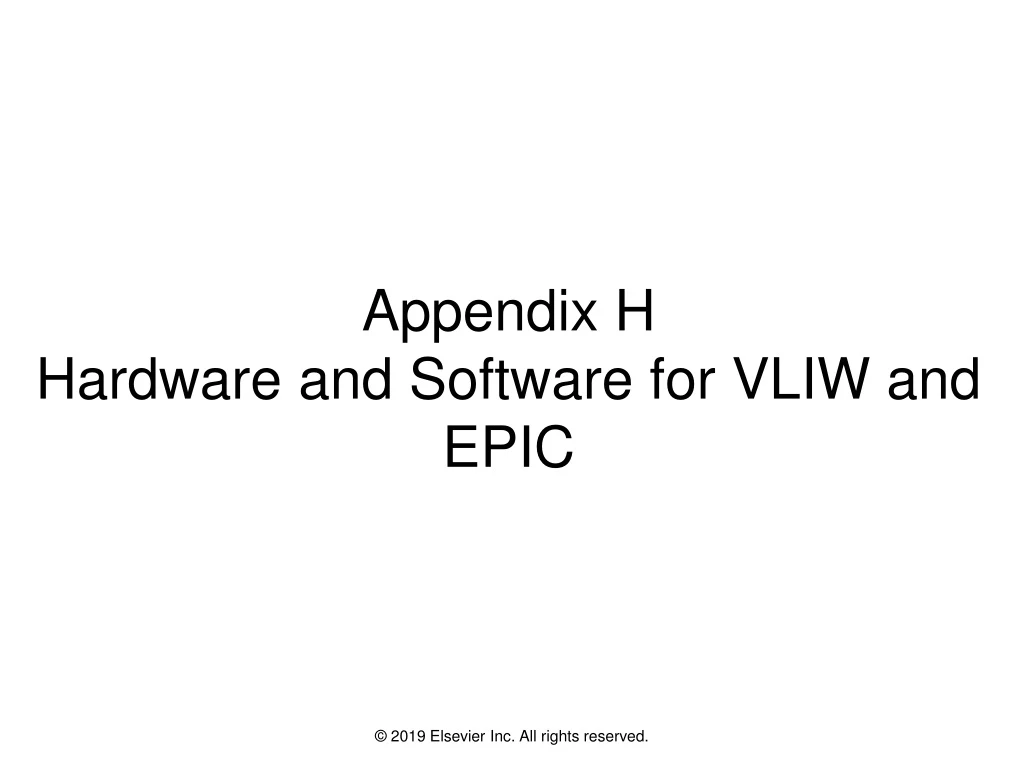 appendix h hardware and software for vliw and epic