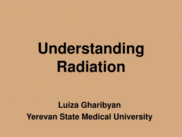 Understanding Radiation
