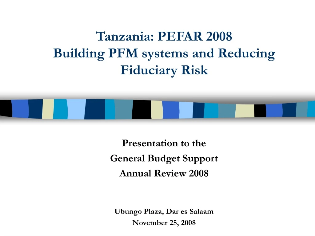 tanzania pefar 2008 building pfm systems and reducing fiduciary risk