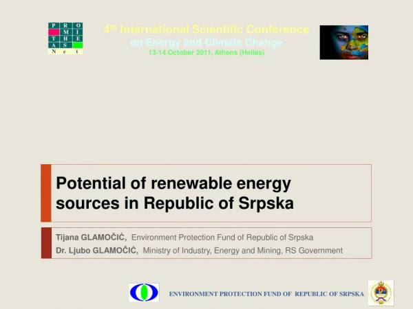 Potential of renewable energy sources in Republic of Srpska
