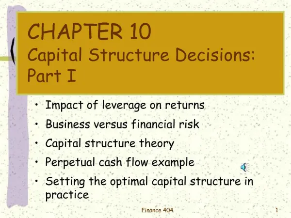 CHAPTER 10 Capital Structure Decisions: Part I