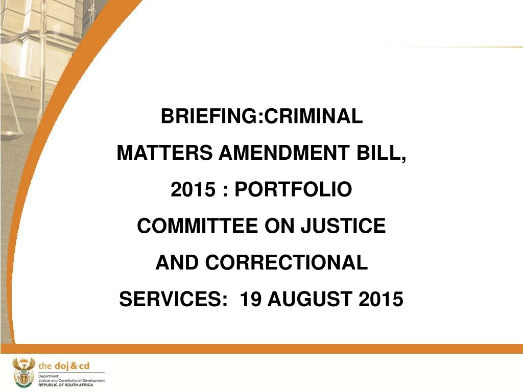 briefing criminal matters amendment bill 2015