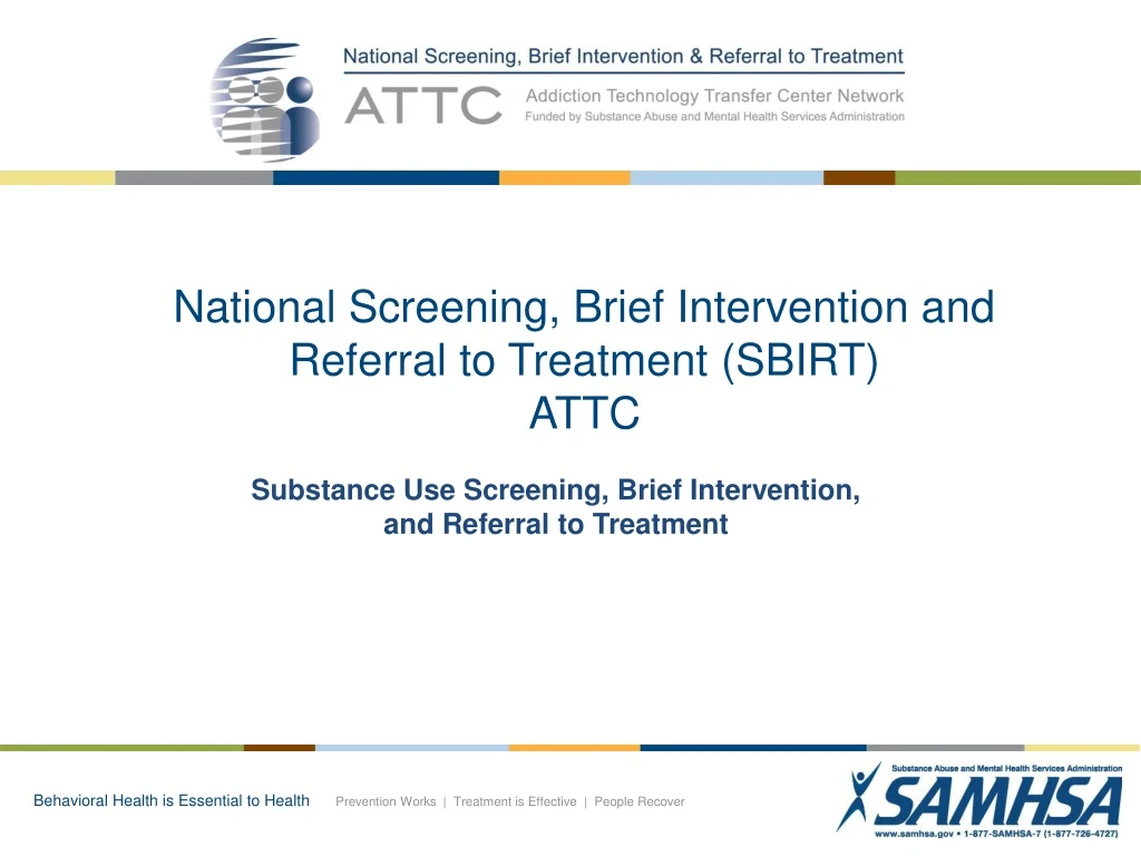 national screening brief intervention and referral to treatment sbirt attc