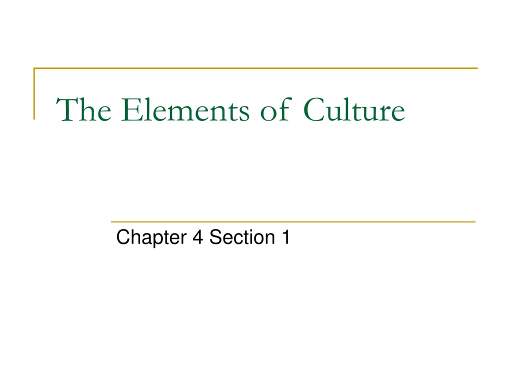 the elements of culture