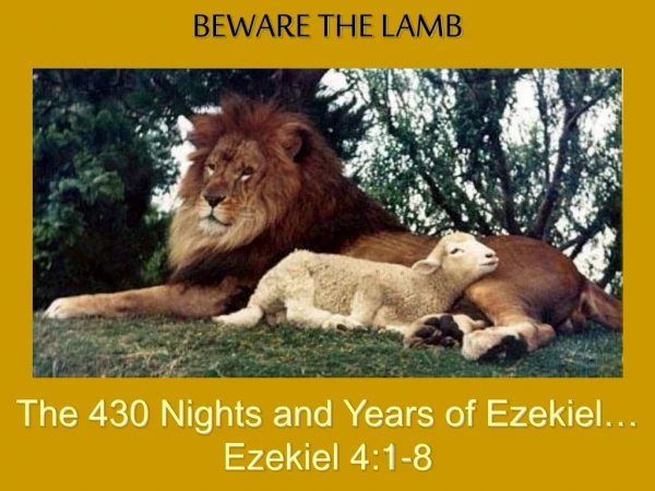 The 430 Nights and Years of Ezekiel… Ezekiel 4:1-8