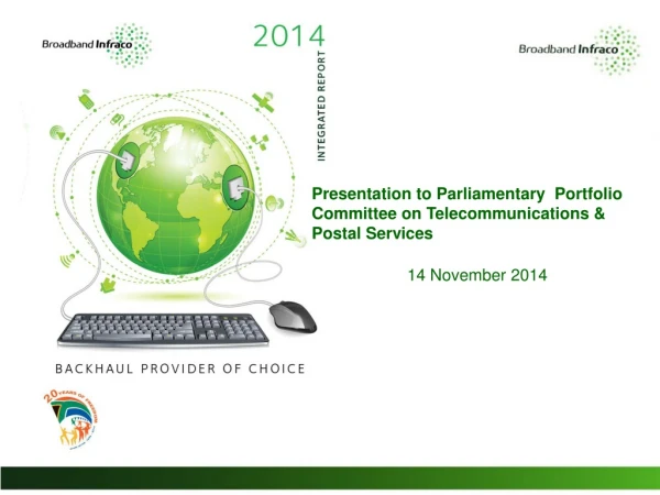 Presentation to Parliamentary  Portfolio Committee on Telecommunications &amp; Postal Services