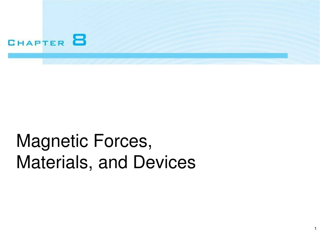 magnetic forces materials and devices