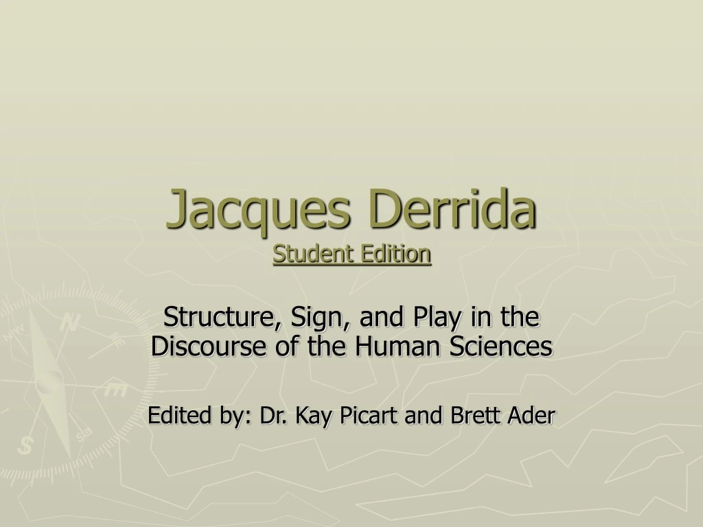 jacques derrida student edition