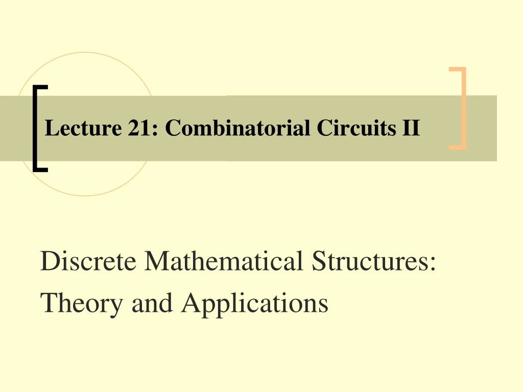 lecture 21 combinatorial circuits ii