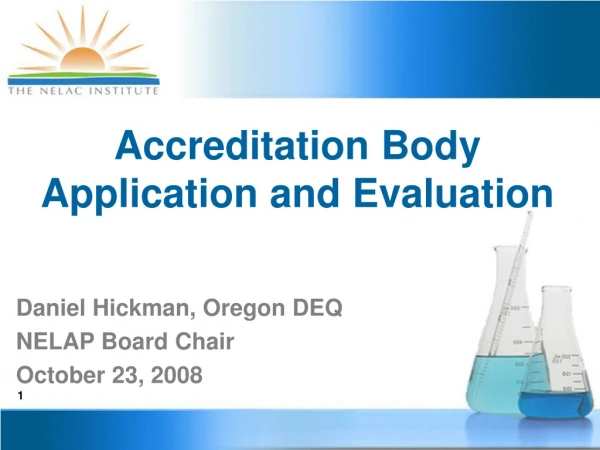 Accreditation Body Application and Evaluation