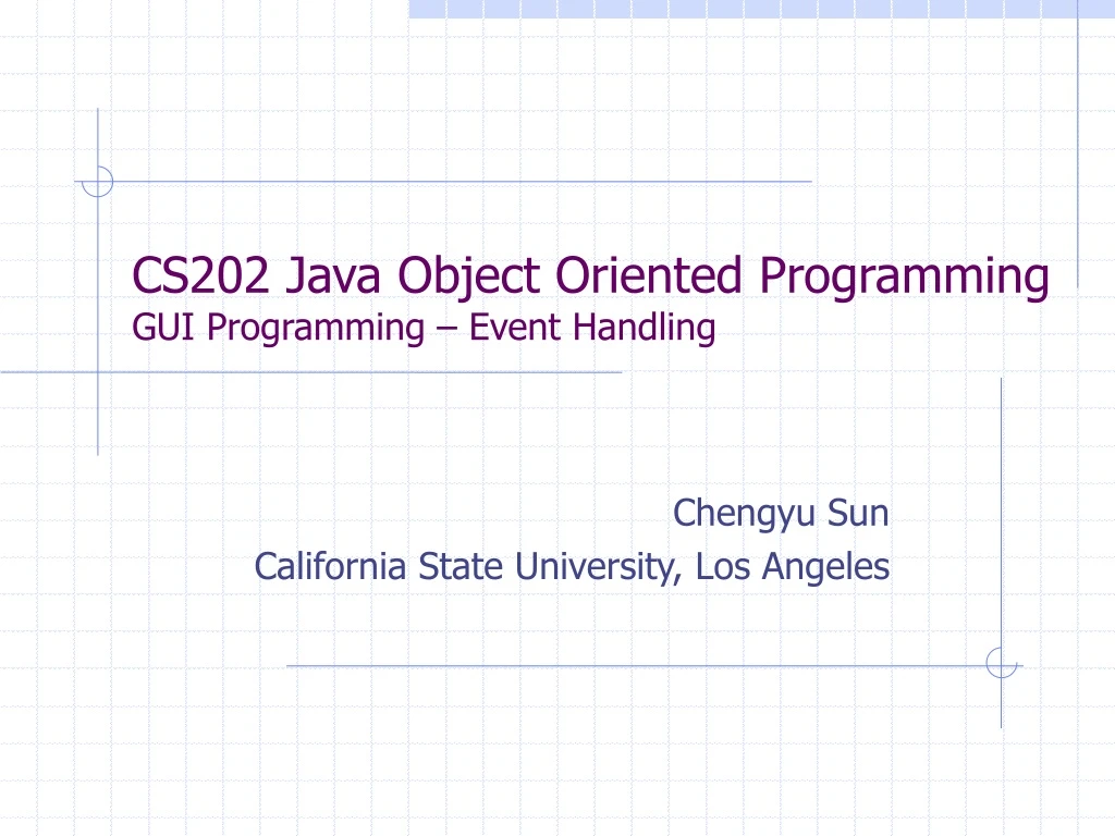 cs202 java object oriented programming gui programming event handling