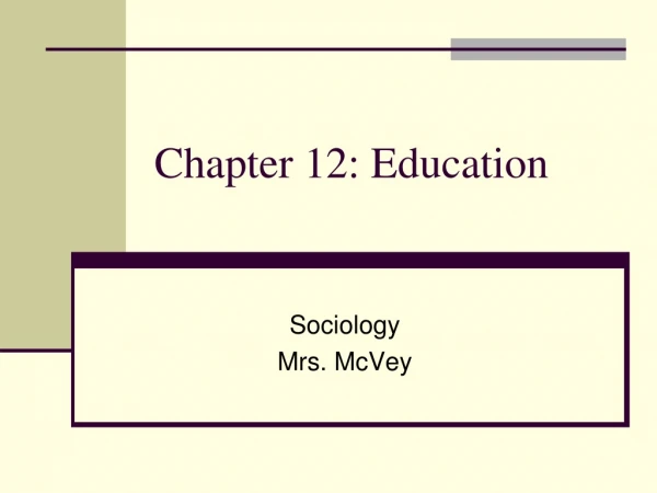 Chapter 12: Education