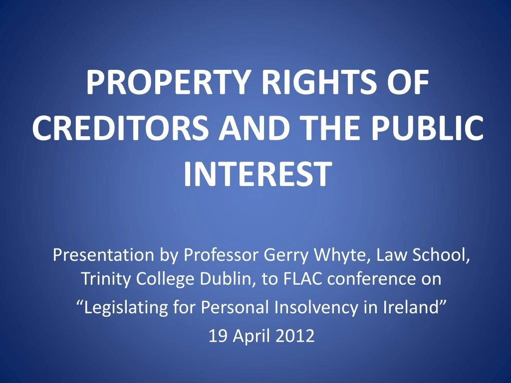 property rights of creditors and the public interest
