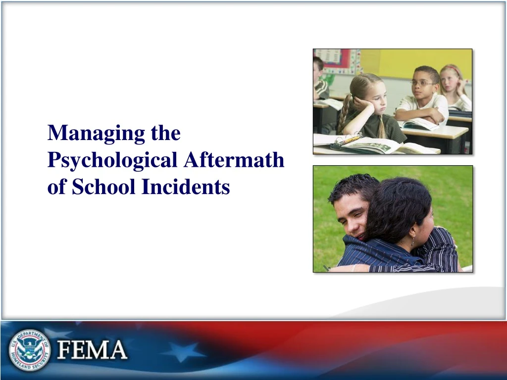 managing the psychological aftermath of school incidents