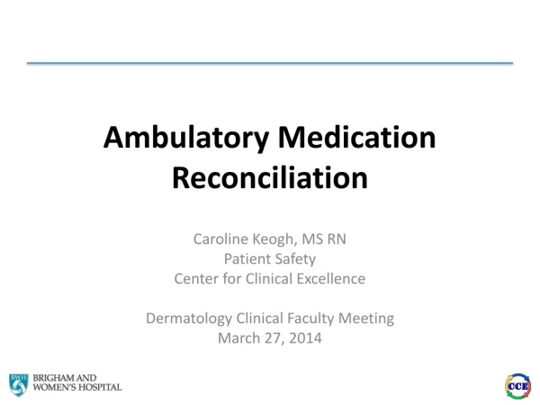 Ambulatory Medication Reconciliation