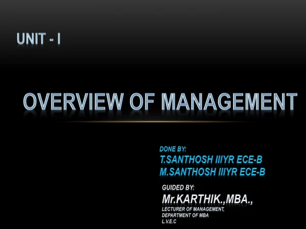 OVERVIEW OF MANAGEMENT