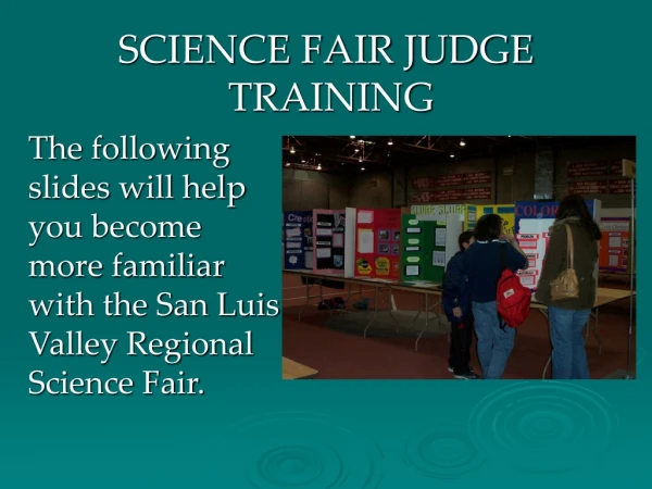 SCIENCE FAIR JUDGE  TRAINING