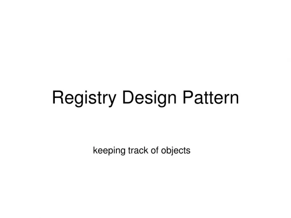 Registry Design Pattern
