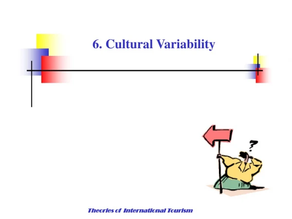 6. Cultural Variability
