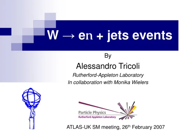 W  →  e n  + jets events