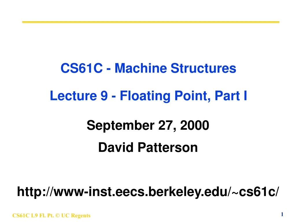 cs61c machine structures lecture 9 floating point part i
