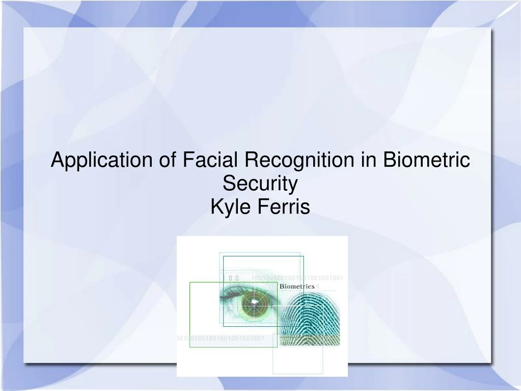 application of facial recognition in biometric