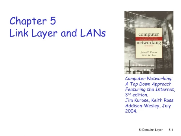 Chapter 5 Link Layer and LANs