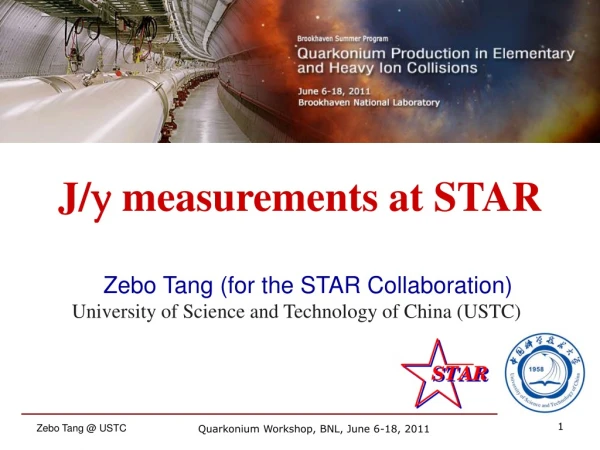 Zebo Tang (for the STAR Collaboration) University of Science and Technology of China (USTC)