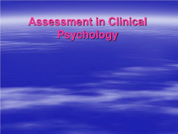 Assessment in Clinical Psychology