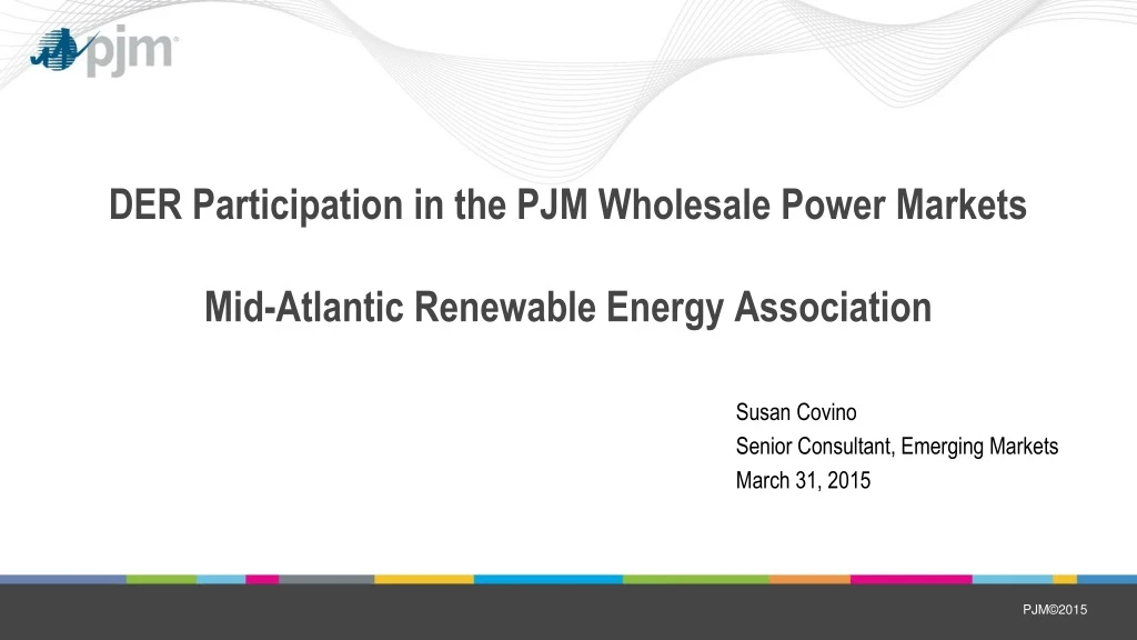 der participation in the pjm wholesale power markets mid atlantic renewable energy association