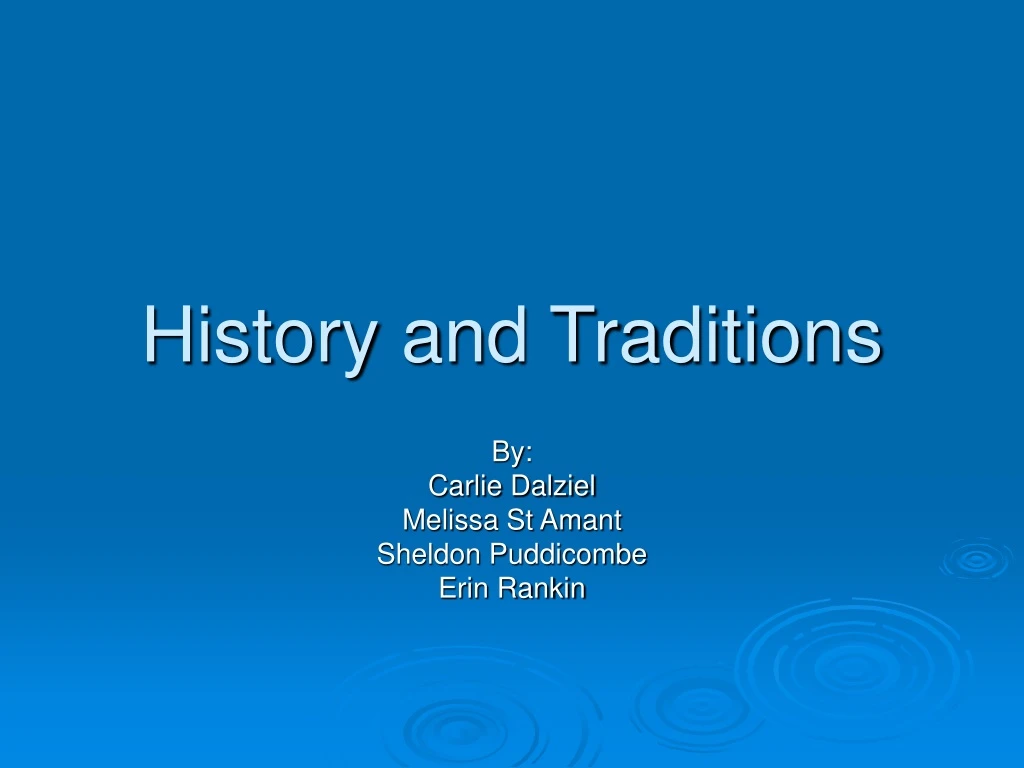 history and traditions