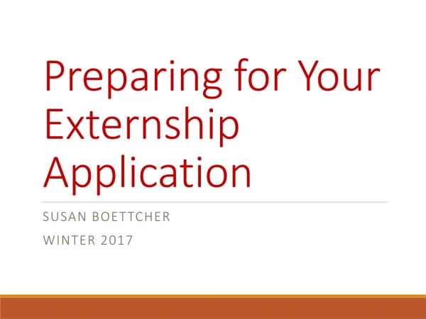 Preparing for Your Externship Application
