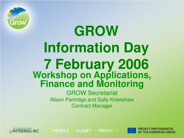 GROW  Information Day  7 February 2006