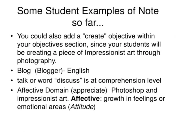 Some Student Examples of Note  so far...