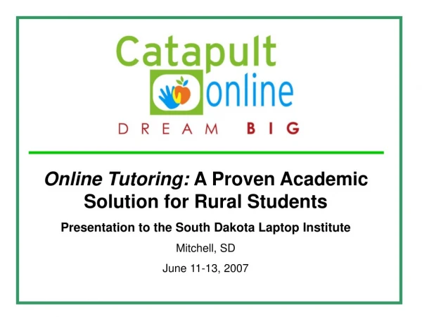Online Tutoring:  A Proven Academic Solution for Rural Students