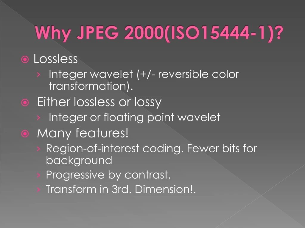 why jpeg 2000 iso15444 1