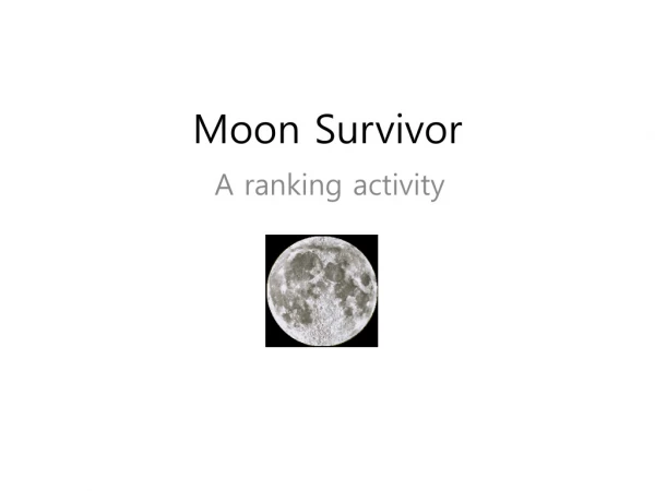 Moon Survivor