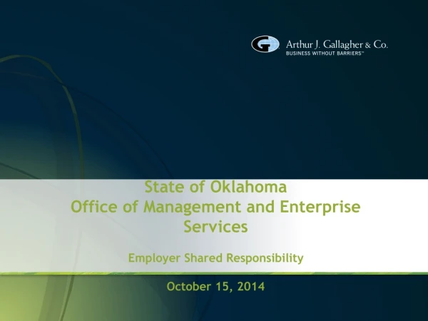 State of Oklahoma Office of Management and Enterprise Services Employer Shared Responsibility