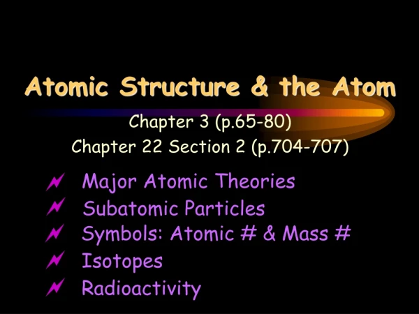 Atomic Structure &amp; the Atom