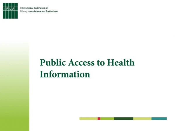 Public Access to Health Information