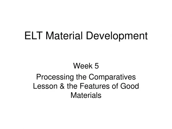ELT Material Development