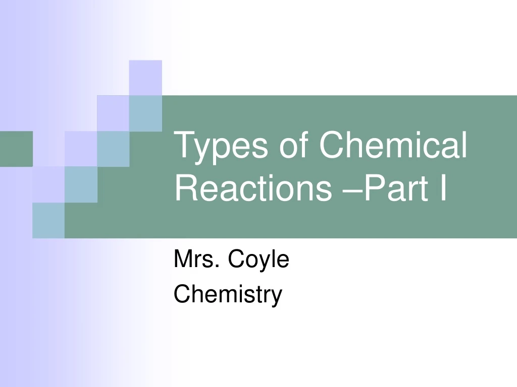 types of chemical reactions part i