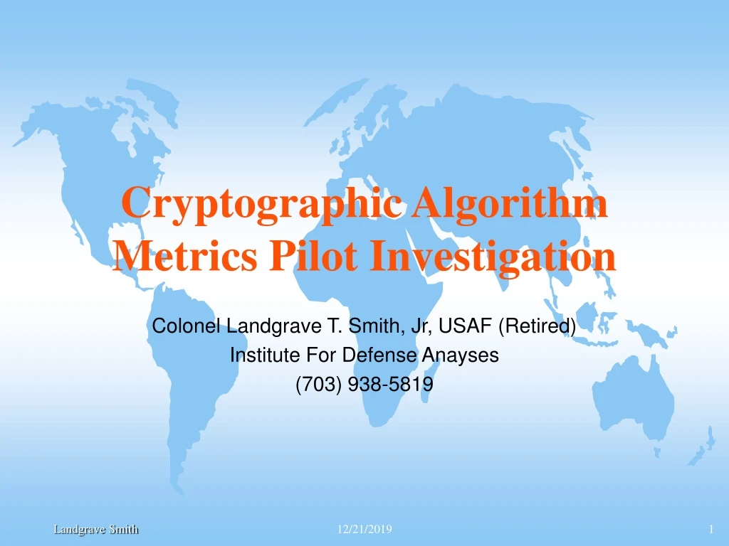 cryptographic algorithm metrics pilot investigation