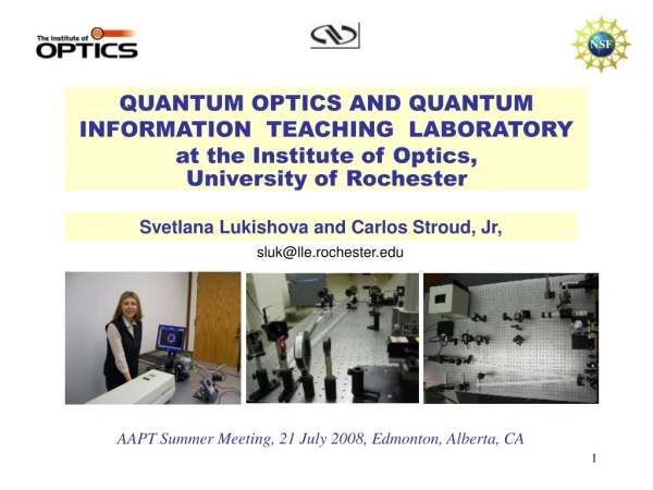 QUANTUM OPTICS AND QUANTUM INFORMATION  TEACHING  LABORATORY at the Institute of Optics,